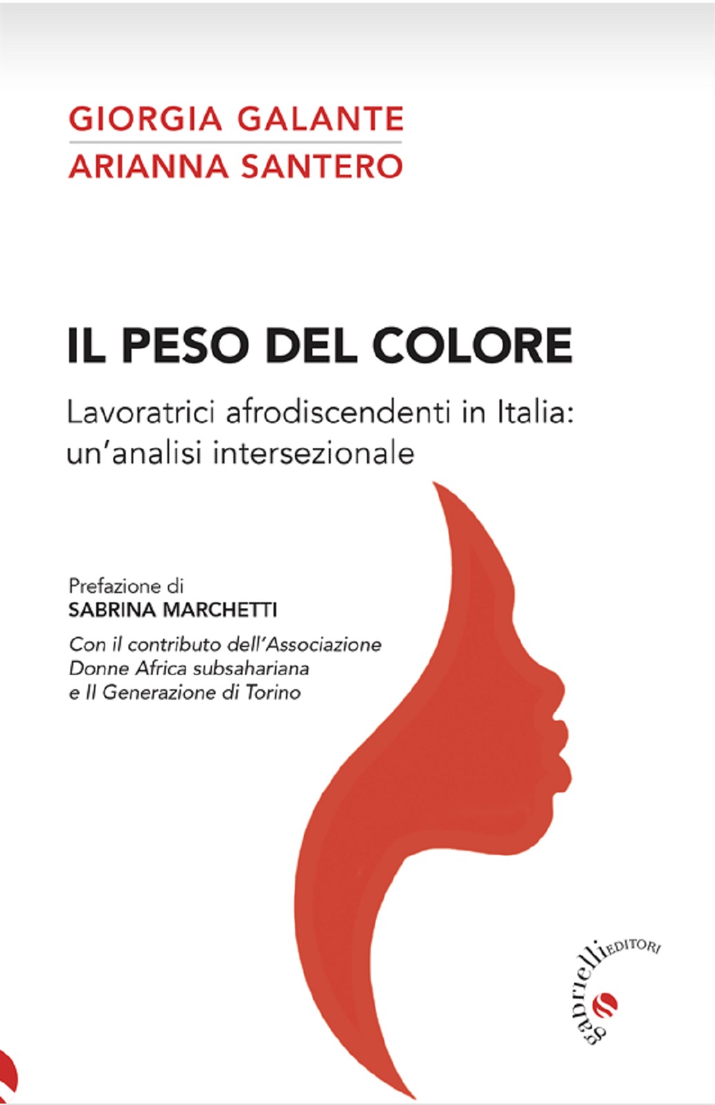 Il peso del colore. Lavoratrici afrodiscendenti in Italia: un'analisi  intersezionale - Nigrizia